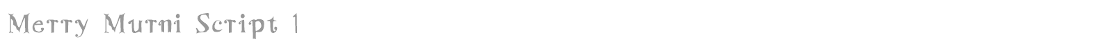 Merry Murni Script 1 Medium font preview